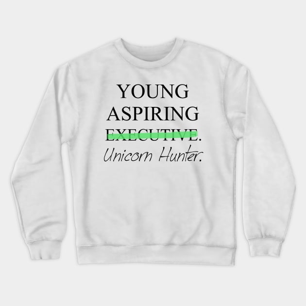 Young Aspiring Unicorn Hunter Crewneck Sweatshirt by Pixhunter